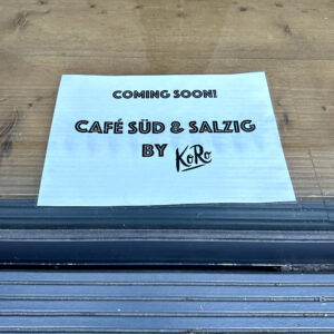Café Süd und Salzig